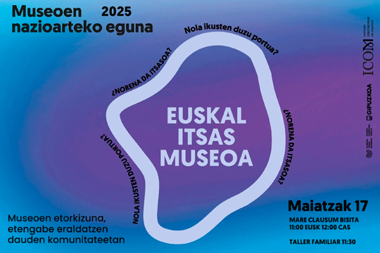 D&iacute;a Internacional de los Museos 2025, en el Museo Mar&iacute;timo Vasco
