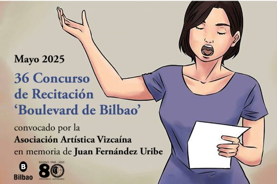 "Gran Final del 36&ordm; CONCURSO de RECITACI&Oacute;N 'BOULEVARD de BILBAO' "