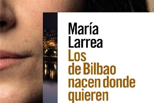 Tertulias literarias: "Los de Bilbao nacen donde quieren" (Mar&iacute;a Larrea)