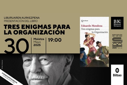 Feria del Libro de Bilbao 2025: Presentaci&oacute;n de libro: "Tres enigmas para la organizaci&oacute;n" (Eduardo Mendoza)
