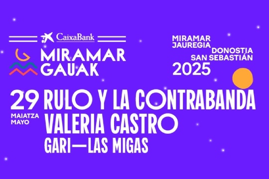 Miramar Gauak 2025: Rulo y la Contrabanda + Valeria Castro + Gari + Las Migas