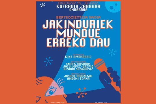 Bertsozientzia saioa: Josune Aramendi, Andoni Ega&ntilde;a Miren Basaras, Josu L&oacute;pez-Gazpio, Ainara Sangroniz