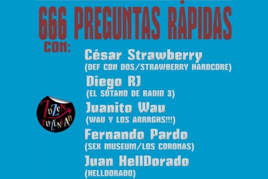 "666 PREGUNTAS R&Aacute;PIDAS": C&eacute;sar Strawberry, Diego Rj, Juanito Wau, Fernando Pardo y Juan HellDorado