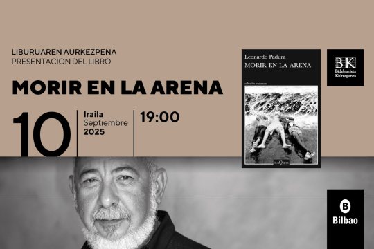 Presentaci&oacute;n de libro: "Morir en la arena" (Leonardo Padura)