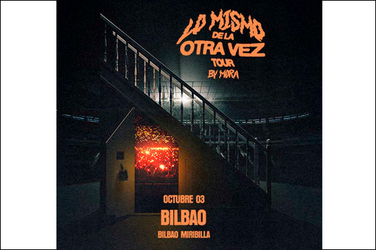 Mora (Bilbao Arena - 3 octubre)