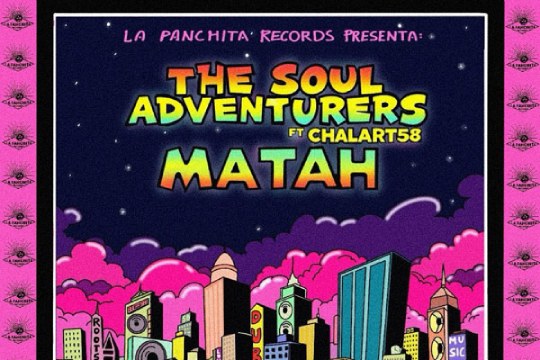 Chalart58 & The Soul Adventurers + Matah