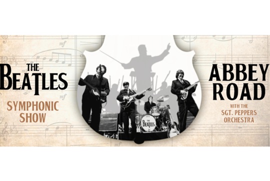 Abbey Road: "The Beatles Symphonic Show"