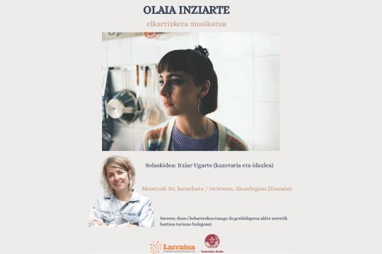 Olaia Inziarte: Elkarrizketa musikatua Olaia Inziarte: Elkarrizketa musikatua