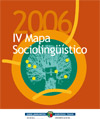 IV. Mapa Sociolingüístico