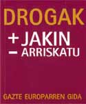 Portada del libro Drogak + Jakin -Arriskatu
