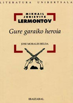 Gure garaiko heroia (Lermontov) - portada