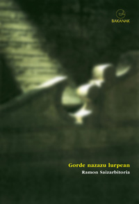 Gorde nazazu lurpean - Portada