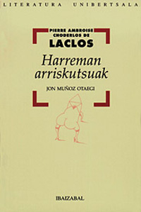Harreman arriskutsuak (Choderlos de Laclos) - Atala