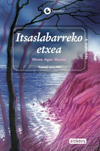 Itsaslabarreko etxea - Atala