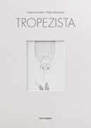Tropecista - atala