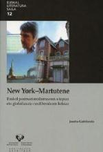 New York-Martutene. Euskal postnazionalismoaren utopiaz eta globalizazio neoliberalaren krisiaz - atala