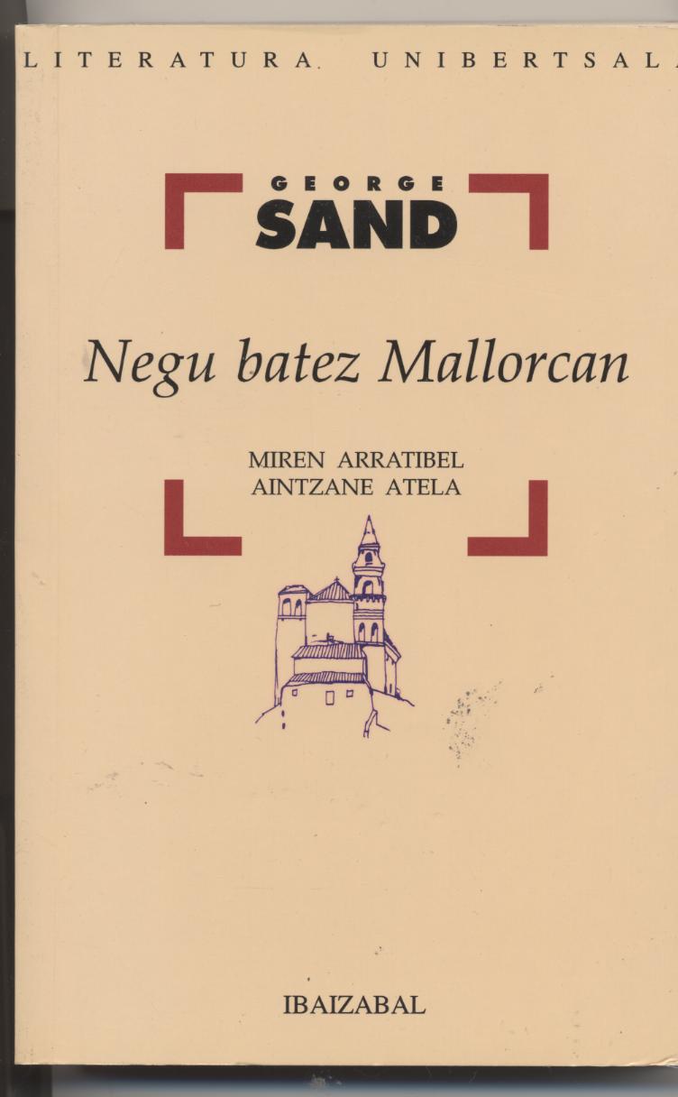 George Sand  Negu batez Mallorcan
