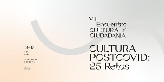 VII Encuentro Cultura y Ciudadan�a: 
