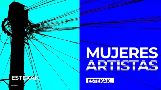 Estekak, uno de los proyectos del plan #bilbaoaurrera, creado para visibilizar el trabajo de mujeres artistas, se pone en marcha el 26 de noviembre 
