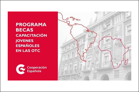 Convocatoria de los programas de Becas MAEC-AECID para capacitaci�n de j�venes espa�oles, curso acad�mico 2022-2023