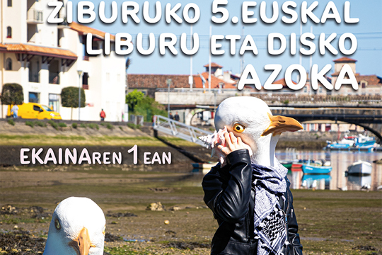 La quinta edici�n de la Feria del Disco y el Libro Vascos de Ziburu llegar� el 1 de junio