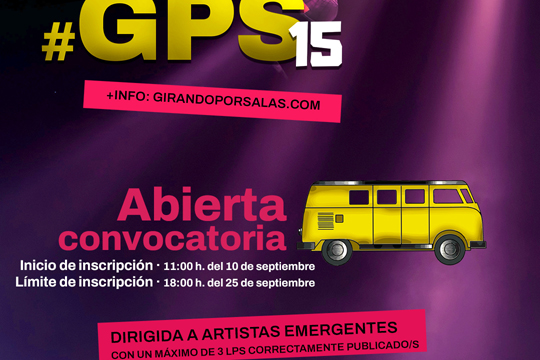 Girando Por Salas #GPS15 (2024): inscripci�n de artistas