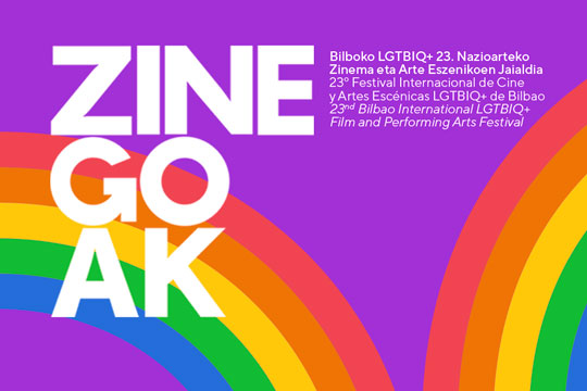 Zinegoak 2026 - XXIII Festival Internacional de Cine y Artes escénicas LGTBIQ+ de Bilbao: convocatoria de inscripciones Zinegoak 2026 - XXIII Festival Internacional de Cine y Artes escénicas LGTBIQ+ de Bilbao: convocatoria de inscripciones
