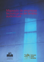 Mapeado de empresas tecnológicas del ámbito audiovisual (2012)