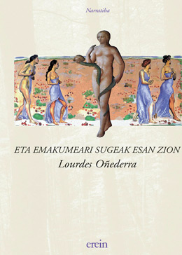 Eta emakumeari sugeak esan zion