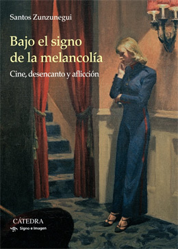 Bajo el signo de la melancol&iacute;a