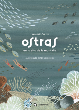 un mill&oacute;n de ostras en lo alto de la monta&ntilde;a