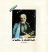 Agustin P. Iturriaga : (1778-1851)