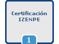 1. Certificaci&oacute;n Izenpe 
