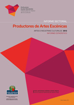 Estadística Productores Artes Escénicas 2013